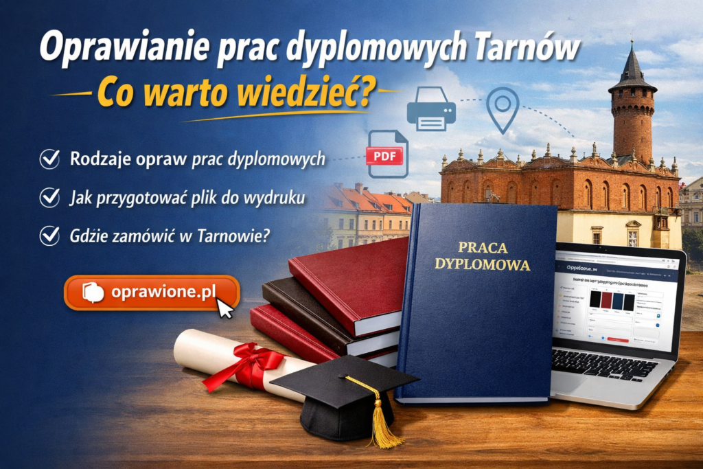 oprawianie prac w tarnowie