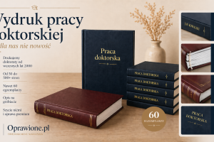 wydrukowana i oprawiona praca doktorska